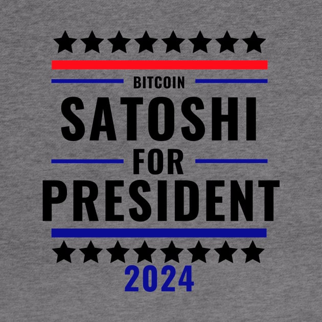 Satoshi for President 2024 by CryptoStitch